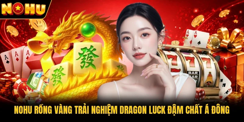 Nohu Rồng Vàng